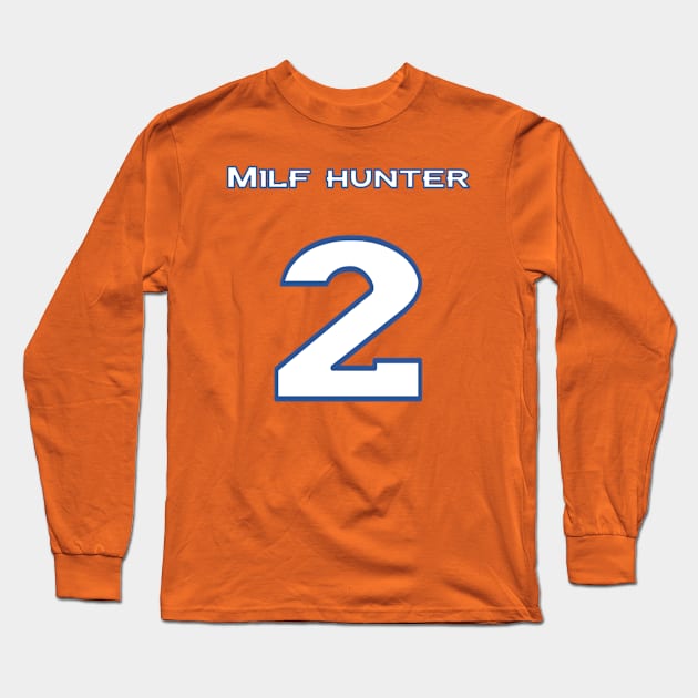 Milf Hunter of Denver Long Sleeve T-Shirt by Aussie NFL Fantasy Show